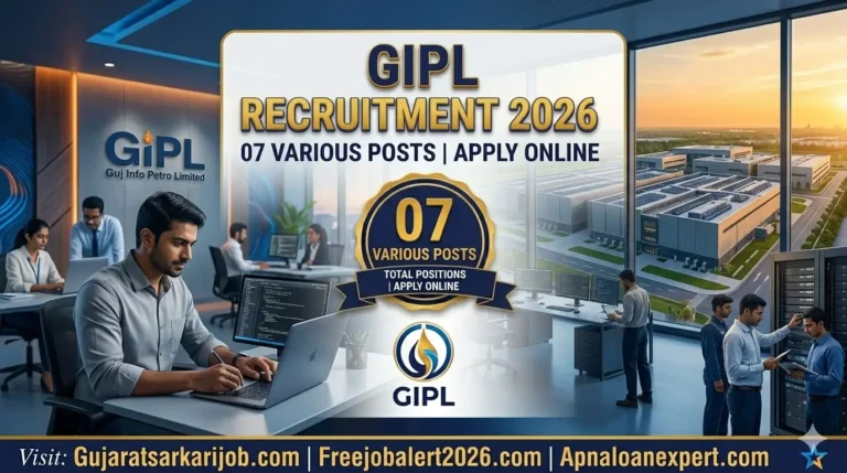GIPL Recruitment 2026 Official Notification for 07 Posts
