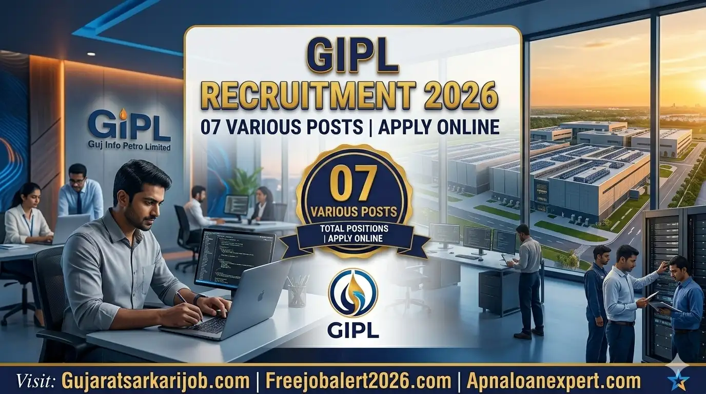 GIPL Recruitment 2026 Official Notification for 07 Posts